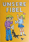 Unsere Fibel: Auflage 1974